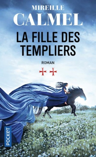 LA FILLE DES TEMPLIERS (Tome 02) de Mireille Calmel La_fil13