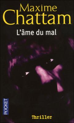 Chattam, Maxime - L'âme du mal - La Trilogie du Mal, tome 1 L_ame_10