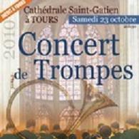 Concert de Trompes - Cathédrale de Tours le 23 oct 2010 14063810