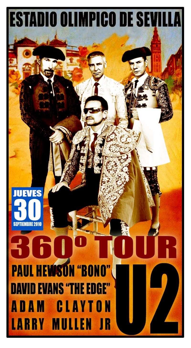 U2(SEVILLA-ESPAÑA) 360º Tour Estadio Olimpico La Cartuja -30-09-2010-TERCER LEG (EUROPA) FOTOS Y CRÓNICA.- Cartel10