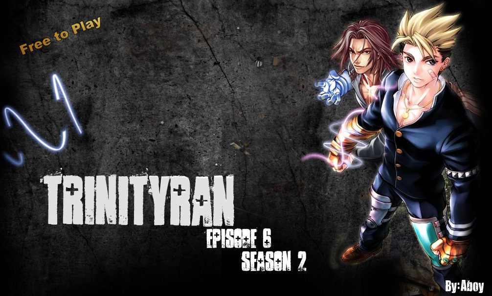 TrinityRan EP6