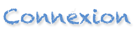 Connexion