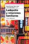 Ludopatía y relaciones familiares: clínica y tratamiento .... (2004) Ludopa10