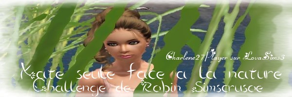 [Challenge] Kate, seule face à la nature  Signat11