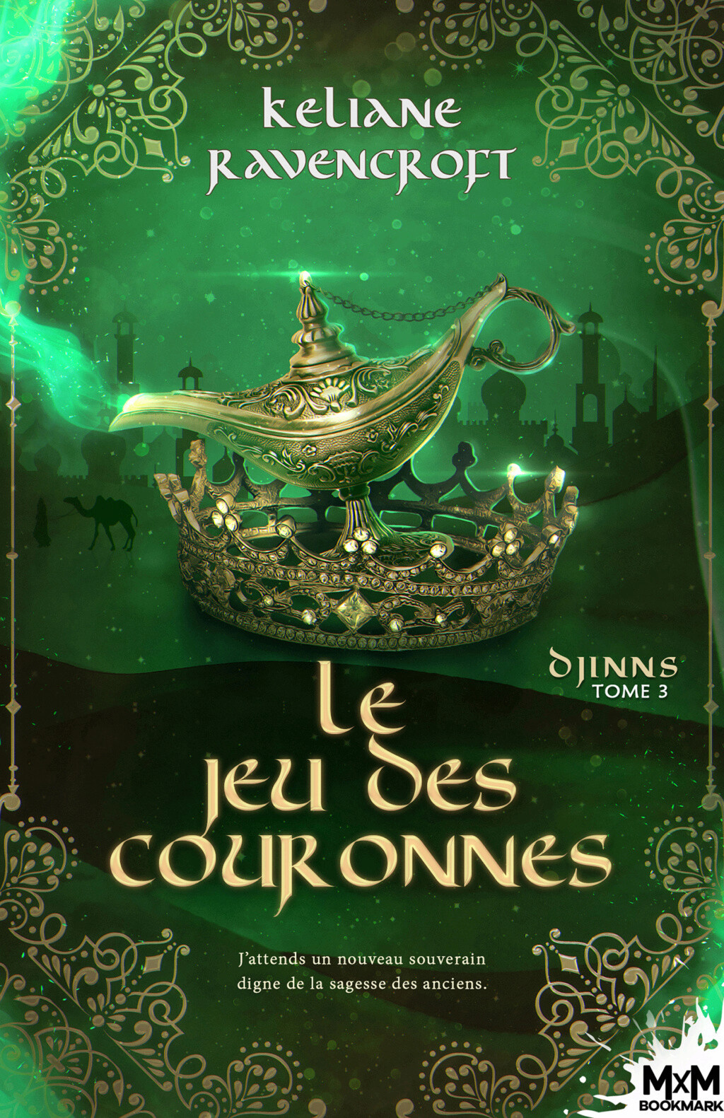 Djinns - Tome 3 : Le jeu des couronnes de Keliane Ravencroft 3dca8810