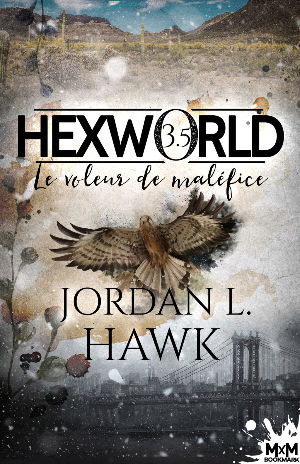 Hexworld - Tome 3,5 : Le voleur de maléfice de Jordan L. Hawk 40452e10