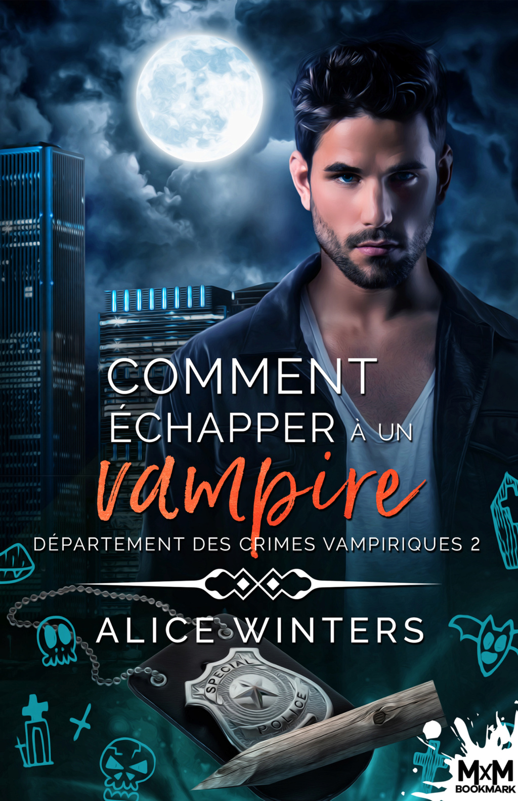 Département des crimes vampiriques - Tome 2 : Comment échapper à un vampire de  Alice Winters 4072e510