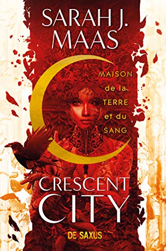 Crescent City - Tome 1 : Maison de la terre et du sang de Sarah J. Maas 513kdt10