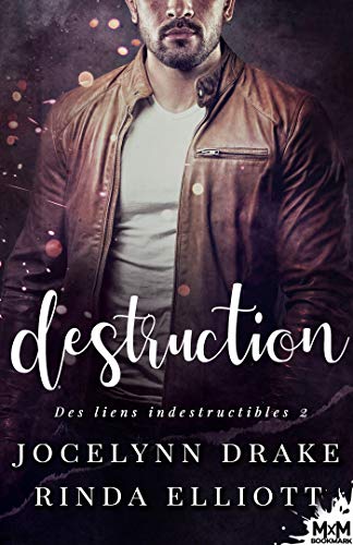 Des liens indestructibles - Tome 2 : Destruction de Jocelynn Drake & Rinda Elliott 51ect110