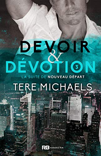 Faith, Love & Devotion - Tome 3 : Devoir et Dévotion de Tere Michaels 51ogiu10