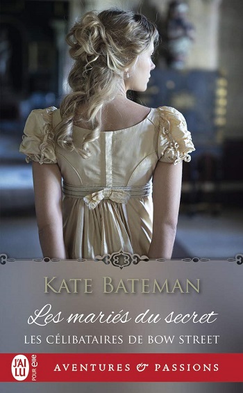Les célibataires de Bow Street - Tome 1 : Les mariés du secret de Kate C. Bateman 6112cw10