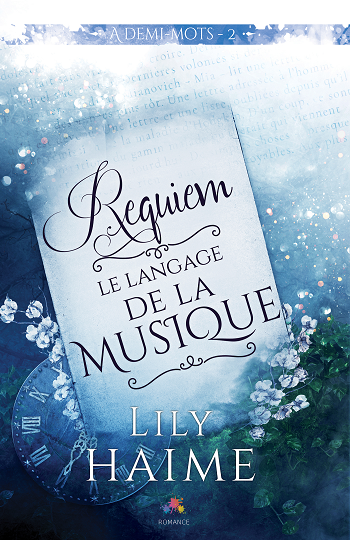 À demi-mots - Tome 2 : Requiem, le langage de la musique de Lily Haime 89908d11