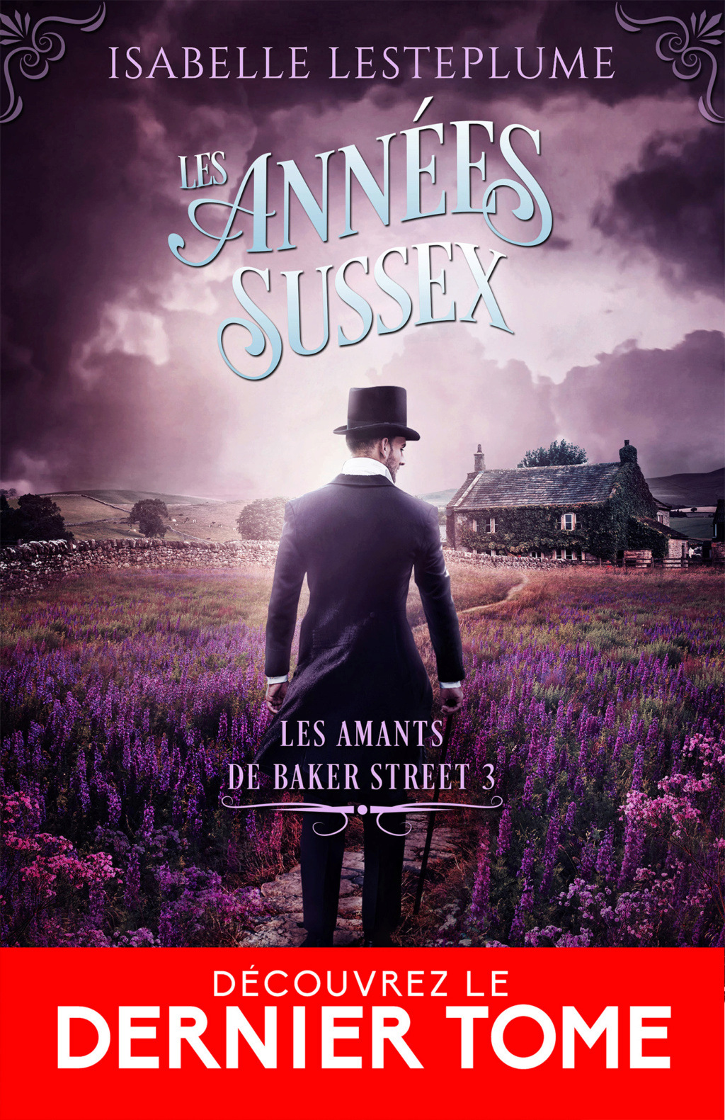 Les amants de Baker Street  - Tome 3 : Les années Sussex de Isabelle Lesteplume  8eac7410