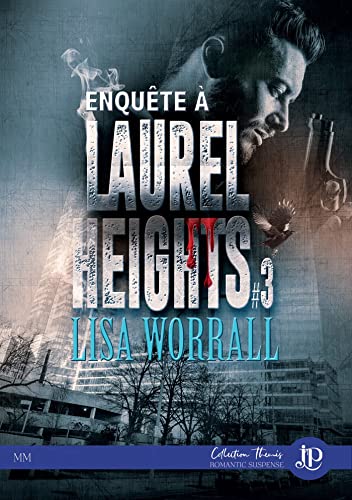 Enquête à Laurel Heights - Tome 3: Enquête à Laurel Heights de Lisa Worrall  _image16