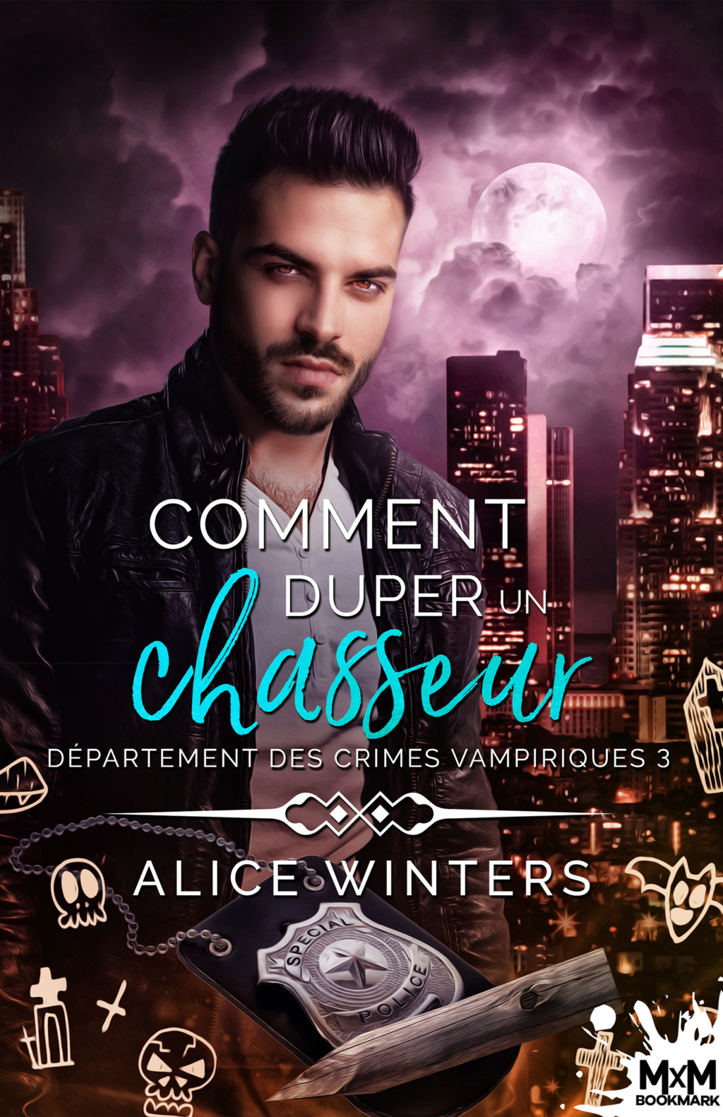 Département des crimes vampiriques - Tome 3 : Comment duper un chasseur ? de  Alice Winters Cd547910