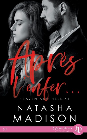 Heaven and Hell - Tome 1 : Après l’enfer de Natasha Madison Hell-a10