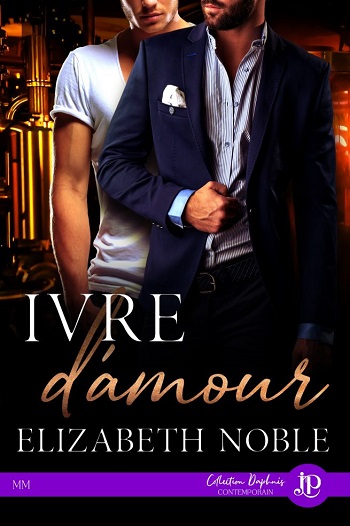 Ivre d'amour de Elizabeth Noble Ivre-d10