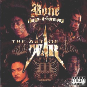 Bone Thugs-n-harmony the art of war (1997) Z11