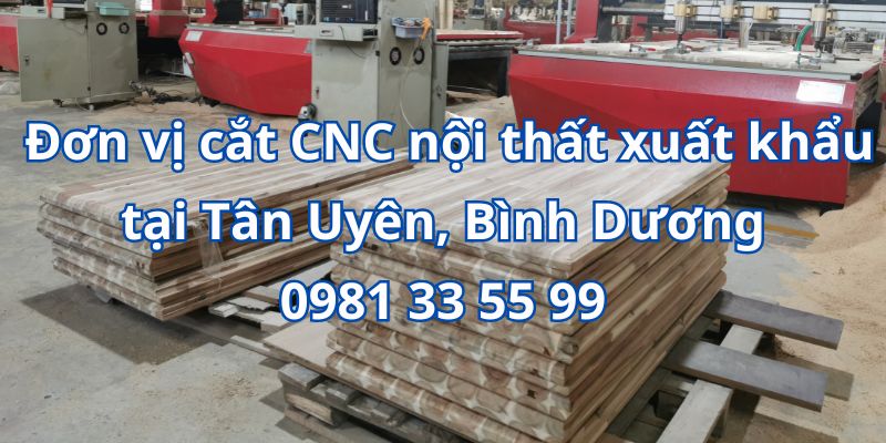 Nhận cắt nội thất gỗ xuất khẩu tại Tân Uyên, BD Cat-cn15