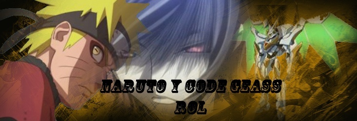 Naruto Shippuden y Code Geass Rol