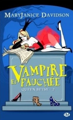 Tome 2 : Vampire et fauchée - Mary Janice Davidson Book_c11