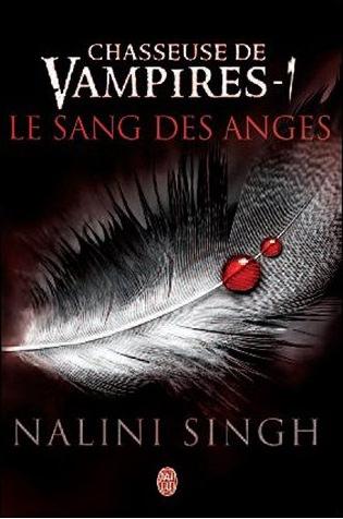 chasseuse de vampires - Chasseuse de vampires - Tome 1 : Le sang des anges de Nalini Singh Nalini10