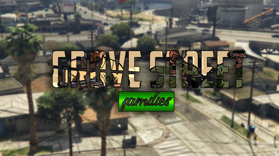 {Grove Street Families -Rules} Gsf11