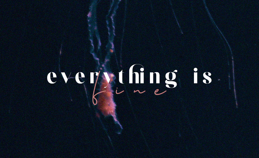 everything is fine