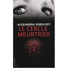 "Le cercle meurtrier" d'Alexandra Sokoloff Le_cer10