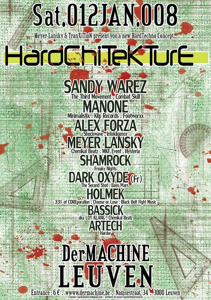 Hardchitekture @ Der Machine [LOUVAIN] [12.01.2008] Hardch10
