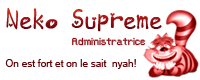 Super neko suprême héroïne de NxI || admin suppléante