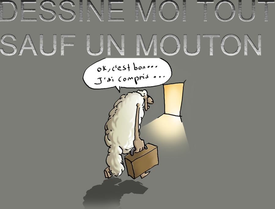 Dessine moi tout sauf un mouton!