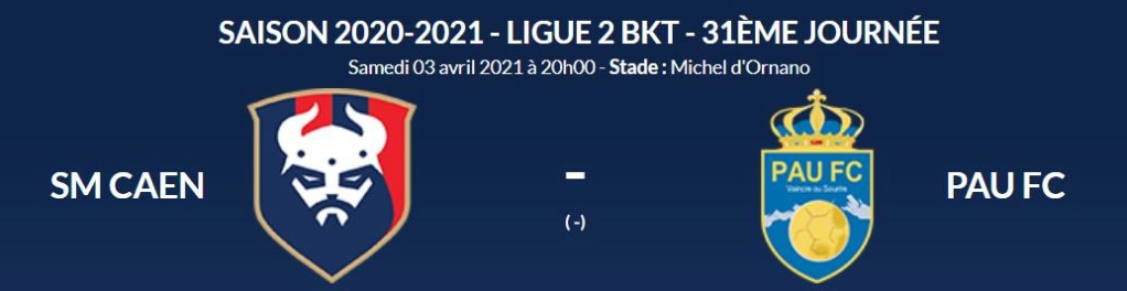 [31e journée de ligue 2] SM Caen 1-1 Pau FC Smc-pa10