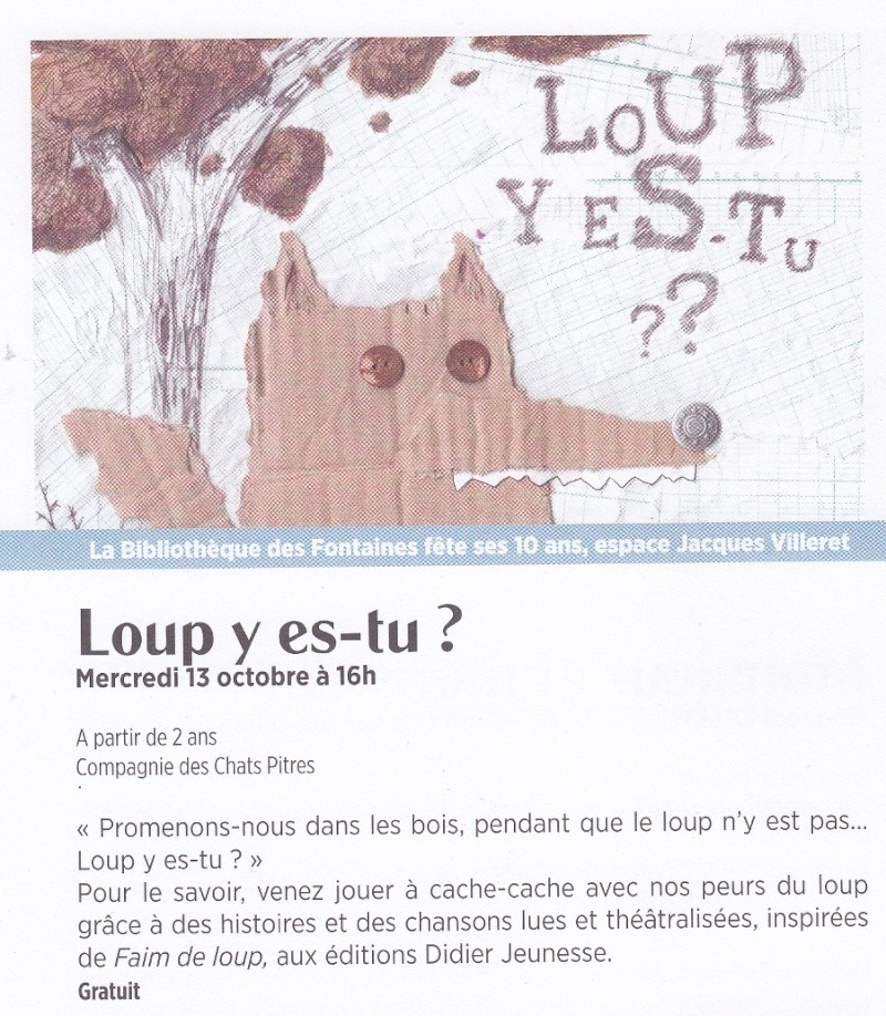 Mercredi 13 Octobre 2010 - Spectacle gratuit "Loup y es-tu ?" aux Fontaines - Tours 10-13-10