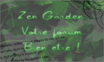 Bonjour et bienvenue sur Zen Garden ! Bannie12