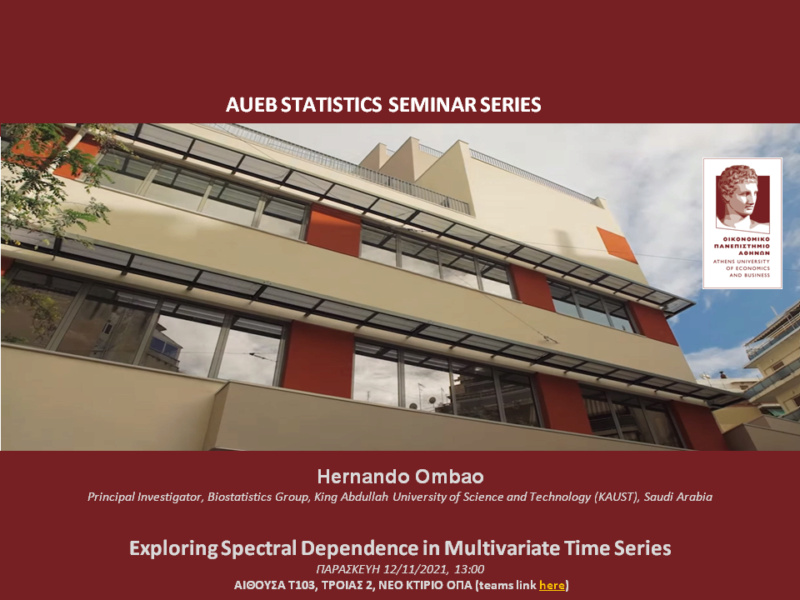 AUEB Stats Seminars 12/11/2021:  Exploring Spectral Dependence in Multivariate Time Series by Hernando Ombao (KAUST) 2122_a18