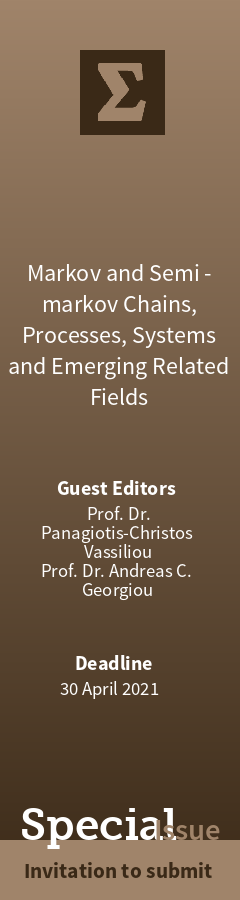 Invitation for the Special Issue entitled "Markov and Semi-Markov Chains, Processes, Systems and Emerging Related Fields" at Mathematics Markov11