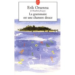 La grammaire est une chanson douce - Erik Orsenna 51pbfh10