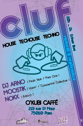 CLUF: samedi 8 Sept: DEEP, HOUSE' TECHOUSE, MINIMAL, TECHNO / / O'Kubi (Paris 10) Cluf_w10