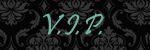 V.I.P. V.I.P.