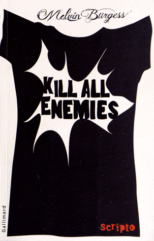 KILL ALL ENEMIES de Melvin Burgess 97820715