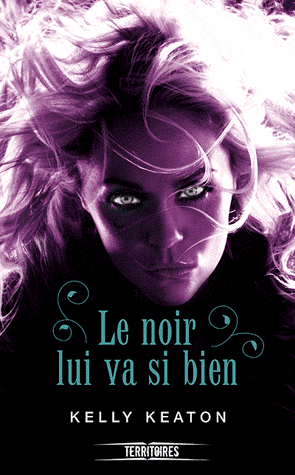 GODS & MONSTERS (TOME 01) LE NOIR LUI VA SI BIEN de Kelly Keaton 97822610