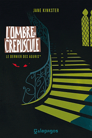 L'OMBRE DU CRÉPUSCULE (Tome 1) LE DERNIER DES AGURIS de Jane Kinkster 97828010