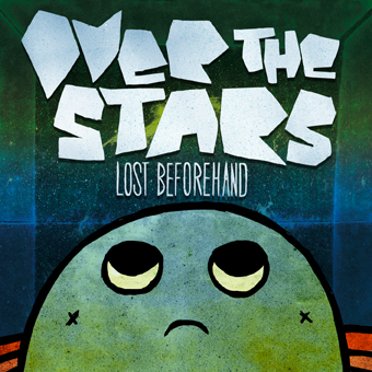 Over The Stars, "Lost Beforehand" Cover10