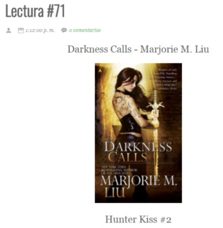 LECTURA N° 71 - MARJORIE M. LIU - HUNTER KISS (2) DARKNESS CALLS Lectu266