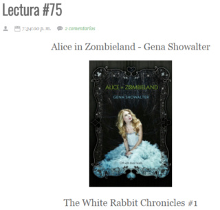 LECTURA N° 75 - GENA SHOWALTER - THE WHITE RABBIT CHRONICLES (1) ALICE IN ZOMBIELAND Lectu270