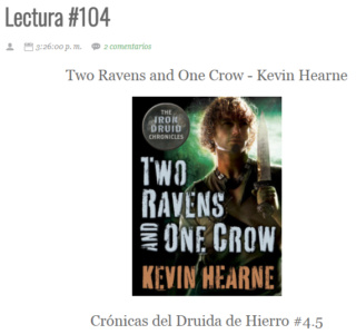 LECTURA N° 104 - KEVIN HEARNE - THE IRON DRUIT CHRONICLES (4.5) TWO RAVENS AND ONE CROW Lectu306