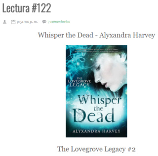LECTURA N° 122 - ALYXANDRA HARVEY - THE LOVEGROVE LEGACY (2) WHISPER THE DEAD Lectu326