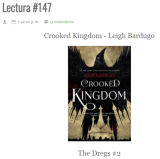 LECTURA N° 147 - LEIGH BARDUGO - SIX OF CROWS (2) CROOKED KINGDOM Lectu358