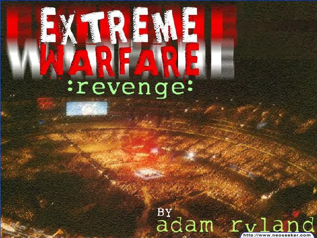 Extreme Warfare Revenge Extrem10